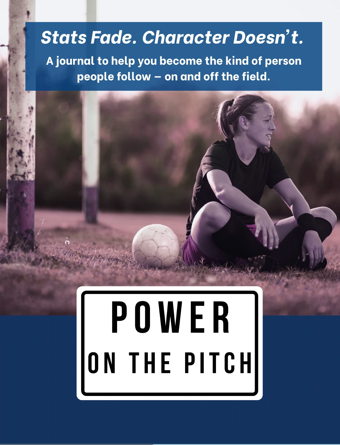 Power on the Pitch — soccer mental game journal